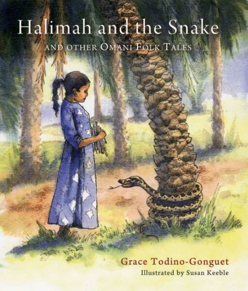Halimah and the Snake and other Omani Folk Tales