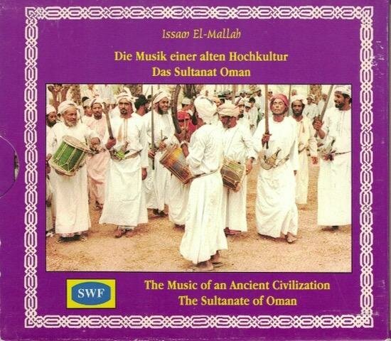 The Music of an Ancient Civilization: The Sultanate of Oman